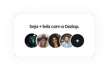 Seja Mais Feliz Com A Dezlop | Dezlop Imóveis